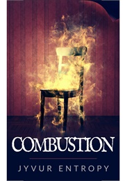 Combustion (Jyvur Entropy)
