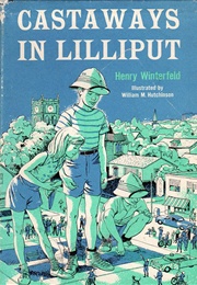 Castaways in Lilliput (Henry Winterfeld)