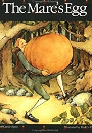 The Mare's Egg (Retold by Carole Spray)