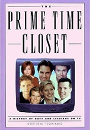 The Prime Time Closet: A History of Gays and Lesbians on TV (Stephen Tropiano)