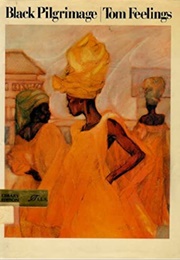 Black Pilgrimage (Tom Feelings)