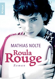 Roula Rouge (Mathias Nolte)