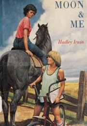Moon & Me (Hadley Irwin)