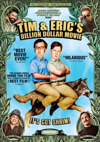 Tim and Eric&#39;s Billion Dollar Movie (2012)