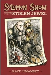 Solomon Snow and the Stolen Jewel (Kaye Umansky)