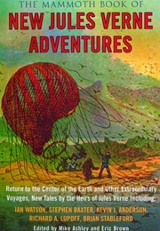 The Mammoth Book of New Jules Verne Adventures (Mike Ashley, Eric Brown)