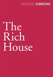 The Rich House (Stella Gibbons)