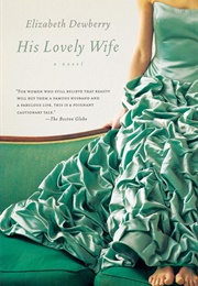 His Lovely Wife (Elizabeth Dewberry)
