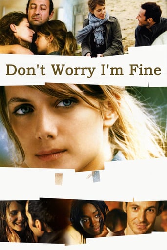 Don&#39;t Worry, I&#39;m Fine (2006)