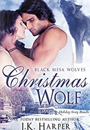 Christmas Wolf Holiday Bundle (J. K. Harper)