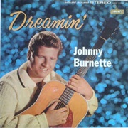 Johnny Burnette - Dreamin&#39;