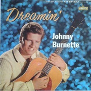 Johnny Burnette - Dreamin'