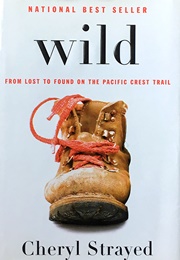 Wild (Cheryl Strayed)