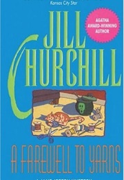A Farewell to Yarns (Jill Churchill)