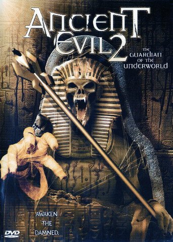 Ancient Evil 2: Guardian of the Underworld (2005)