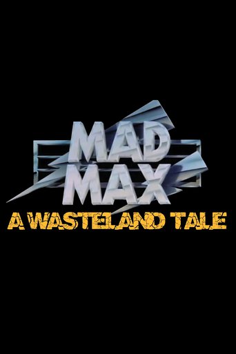 Mad Max a Wasteland Story (2012)