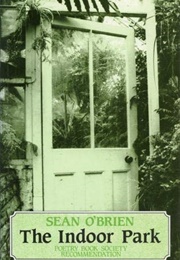 The Indoor Park (Sean O'Brien)