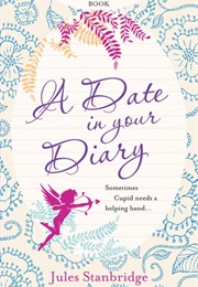 A Date in Your Diary (Jules Stanbridge)