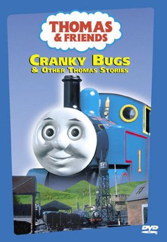 Cranky Bugs & Other Thomas Stories (1999)