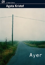 Ayer (Agota Kristof)
