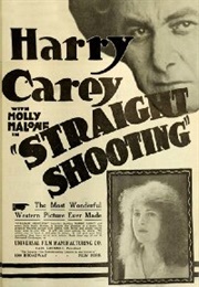 Straight Shooting (1917)