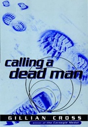 Calling  a Dead Man (Gillian Cross)