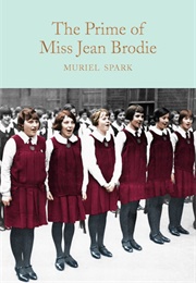 The Prime of Miss Jean Brodie (Muriel Spark)