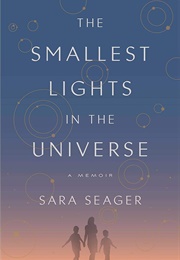 The Smallest Light in the Universe (Sara Seager)