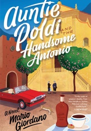 Auntie Poldie and the Handsome Antonio (Mario Giordano)