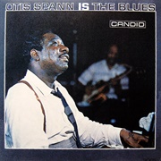 Otis Spann - Otis Spann Is the Blues