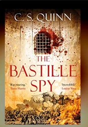 The Bastille Spy (C. S. Quinn)