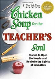 Chicken Soup for Teacher's Soul (Jack Canfield)