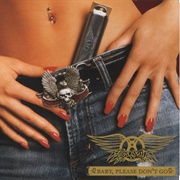Baby Please Don't Go - Aerosmith