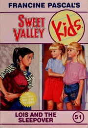Lois and the Sleepover (Francine Pascal)