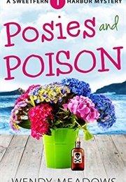 Posies and Poison (Wendy Meadows)
