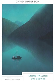 Snow Falling on Cedars (David Guterson)