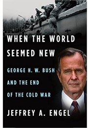 When the World Seemed New (Jeffery Engel)