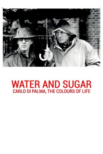 Water and Sugar: Carlo Di Palma, the Colours of Life (2017)