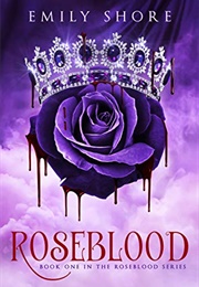 Roseblood (Emily Shore)