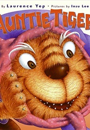 Auntie Tiger (Laurence Yep)