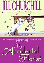 The Accidental Florist (Jill Churchill)