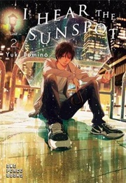 I Hear the Sunspot: Limit Volume 2 (Yuki Fumino)