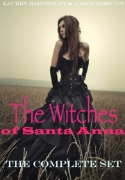 The Witches of Santa Anna (Lauren Barnholdt)