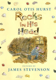 Rocks in His Head (Carol Otis Hurst)
