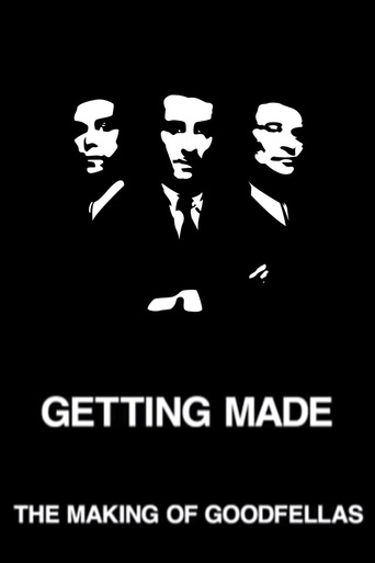 Getting Made: The Making of 'Goodfellas' (2004)
