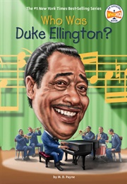 Who Was Duke Ellington? (M.D. Payne)