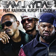 Raekwon "Samurydas" (Ft Kojoe & Kurupt)- Single