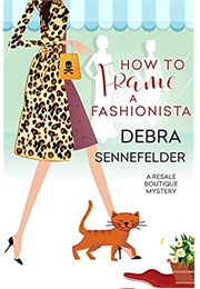How to Frame a Fashionista (Debra Sennefelder)