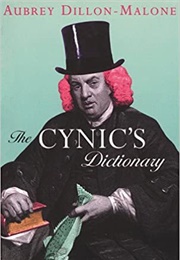 Cynic's Dictionary (Aubrey Dillon-Malone)