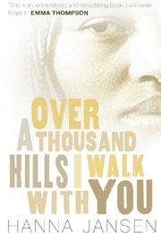 Over a Thousand Hills, I Walk With You (Hannah Jansen)